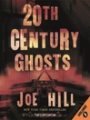 20th Century Ghosts